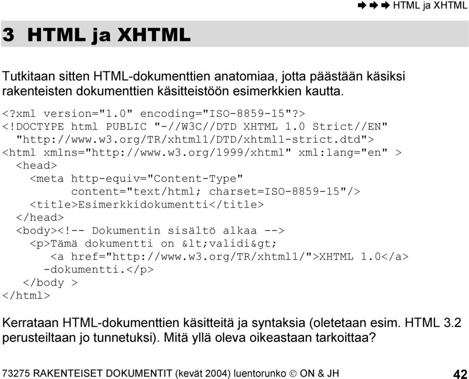 org/tr/xhtml1/dtd/xhtml1-strict.dtd"> <html xmlns="http://www.w3.