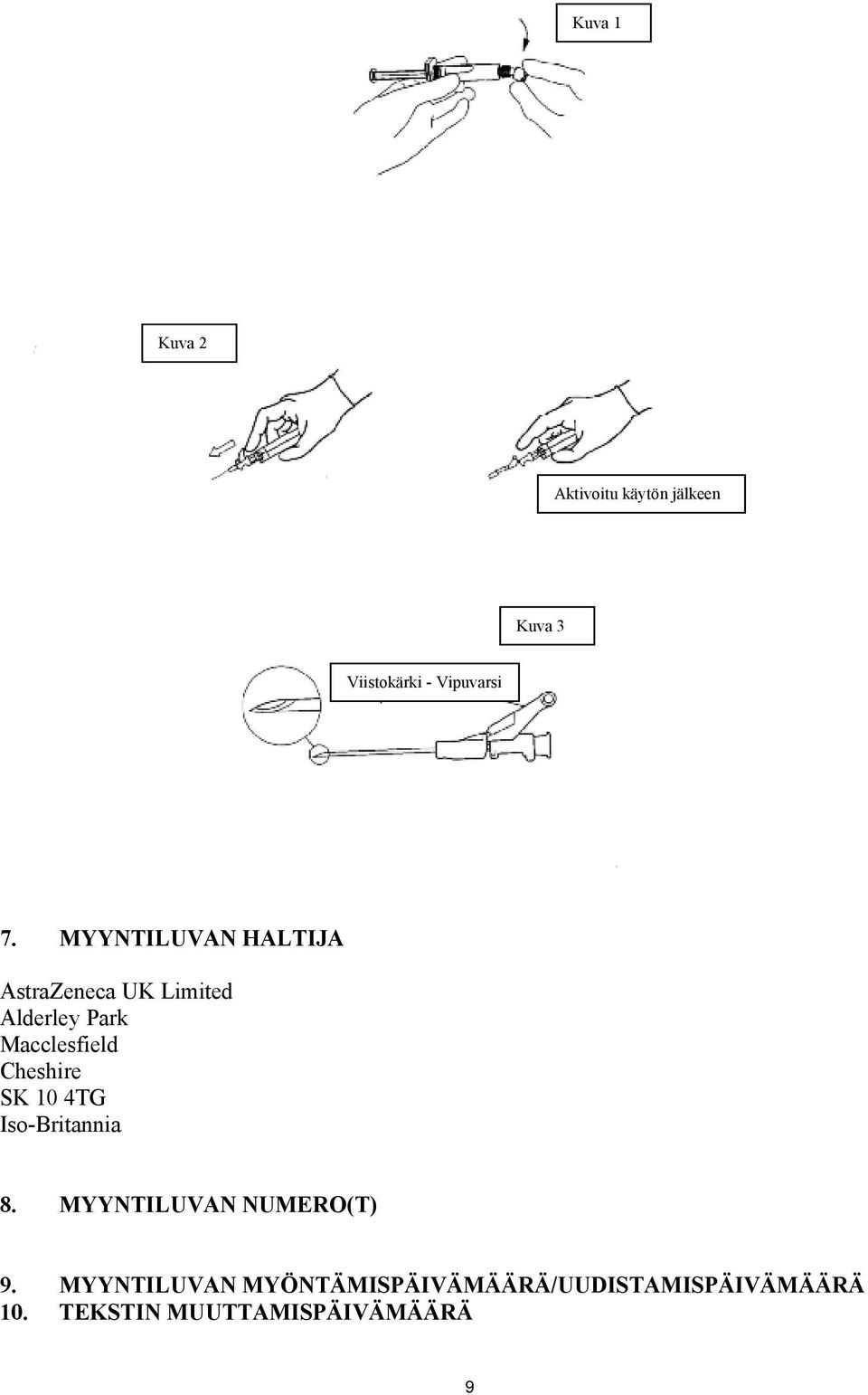 Cheshire SK 10 4TG Iso-Britannia 8. MYYNTILUVAN NUMERO(T) 9.