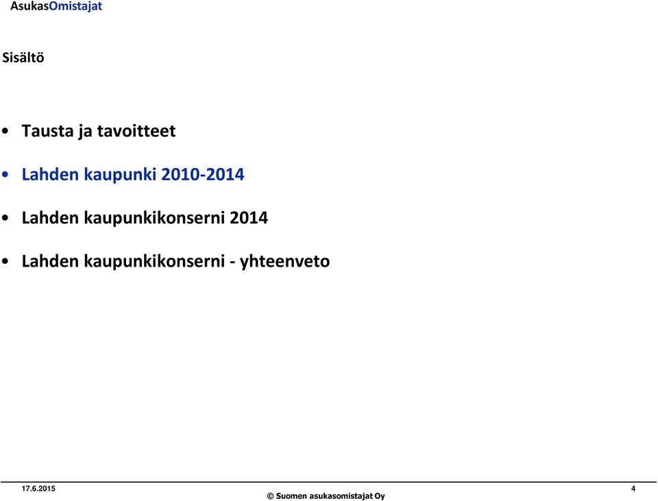 kaupunkikonserni 2014 Lahden