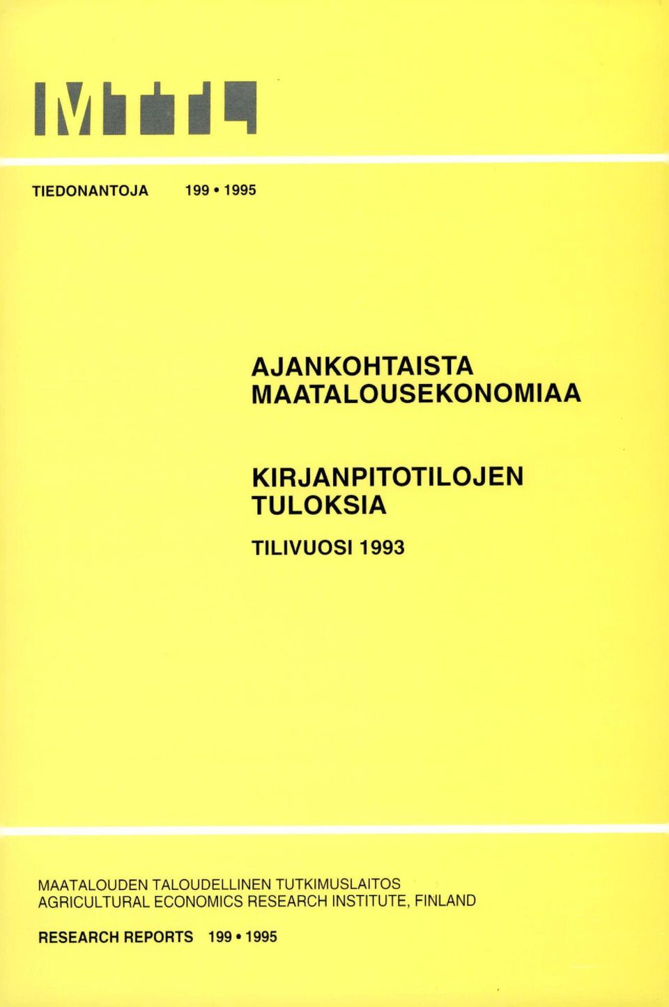 1993 MAATALOUDE TALOUDELLIE TUTKIMUSLAITOS