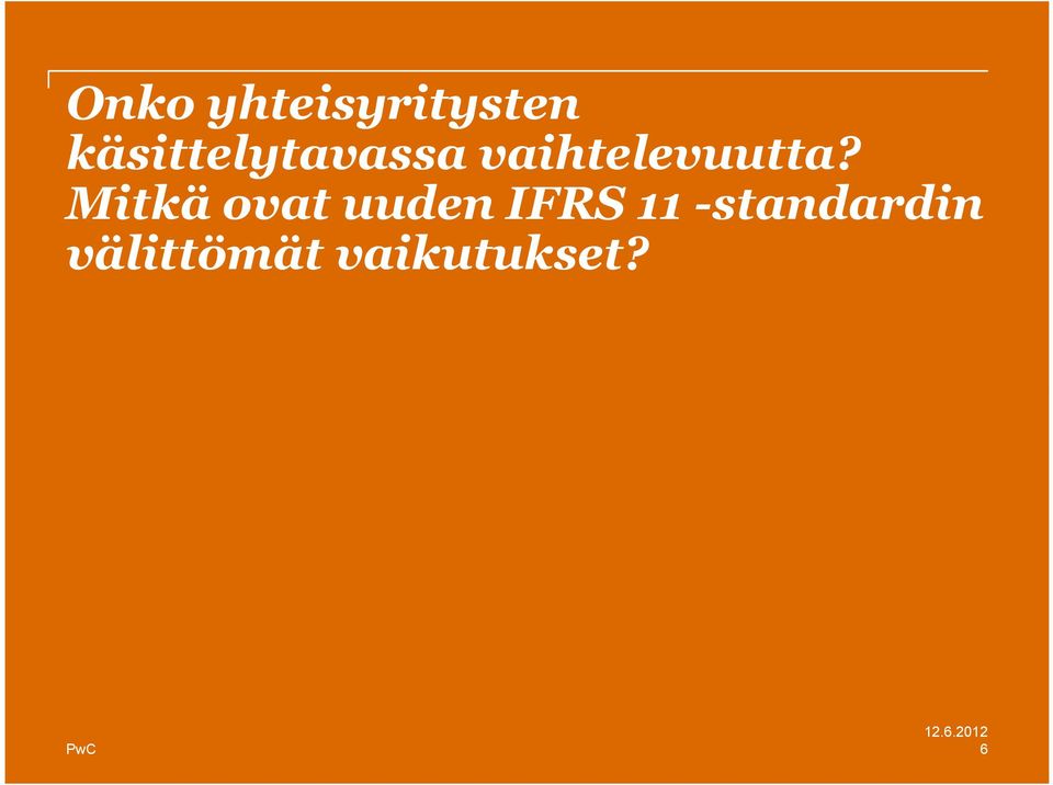 vaihtelevuutta?