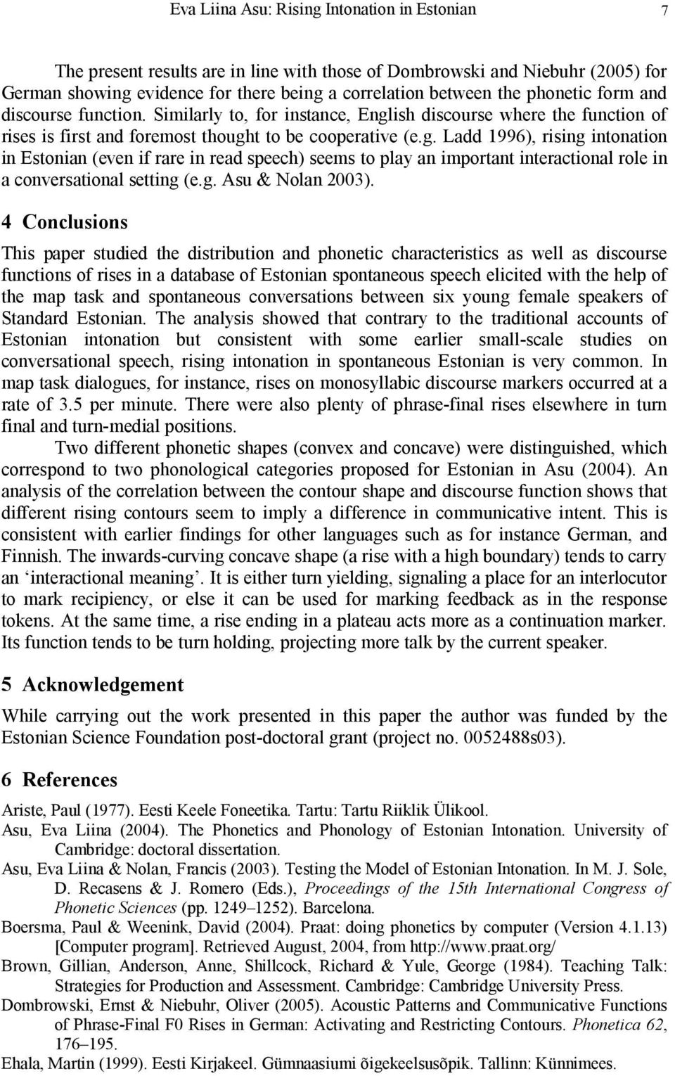 ish discourse where the function of rises is first and foremost though