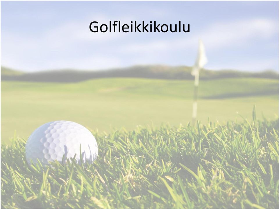 Kesäkuusta koulun alkuun kerran viikossa