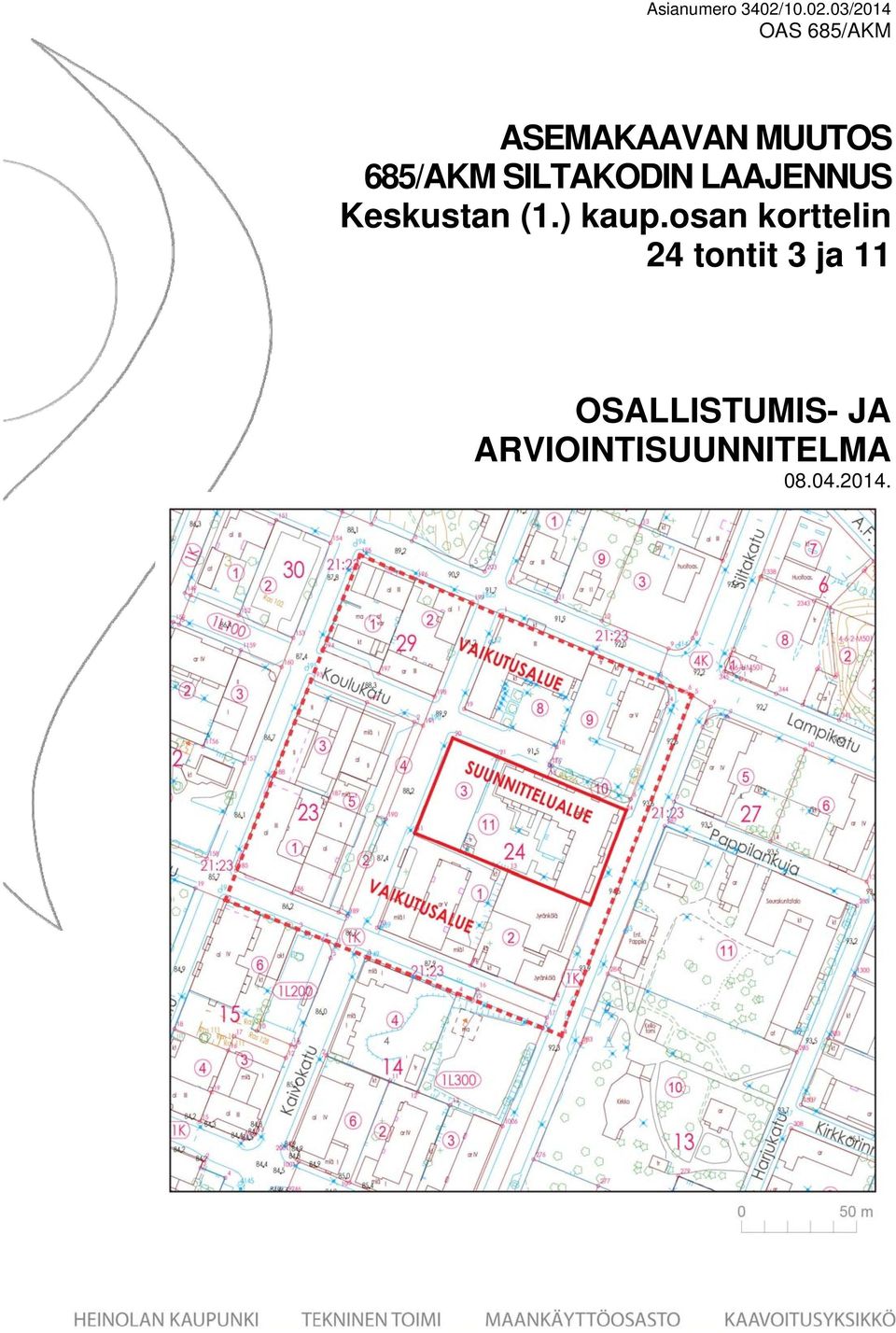 osan korttelin 24 tontit 3 ja 11