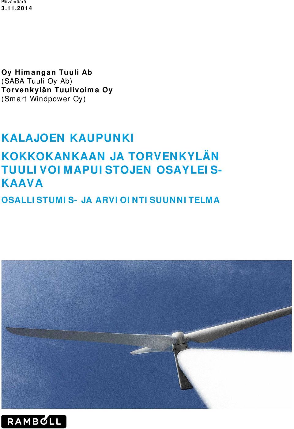 Torvenkylän Tuulivoima Oy (Smart Windpower Oy)