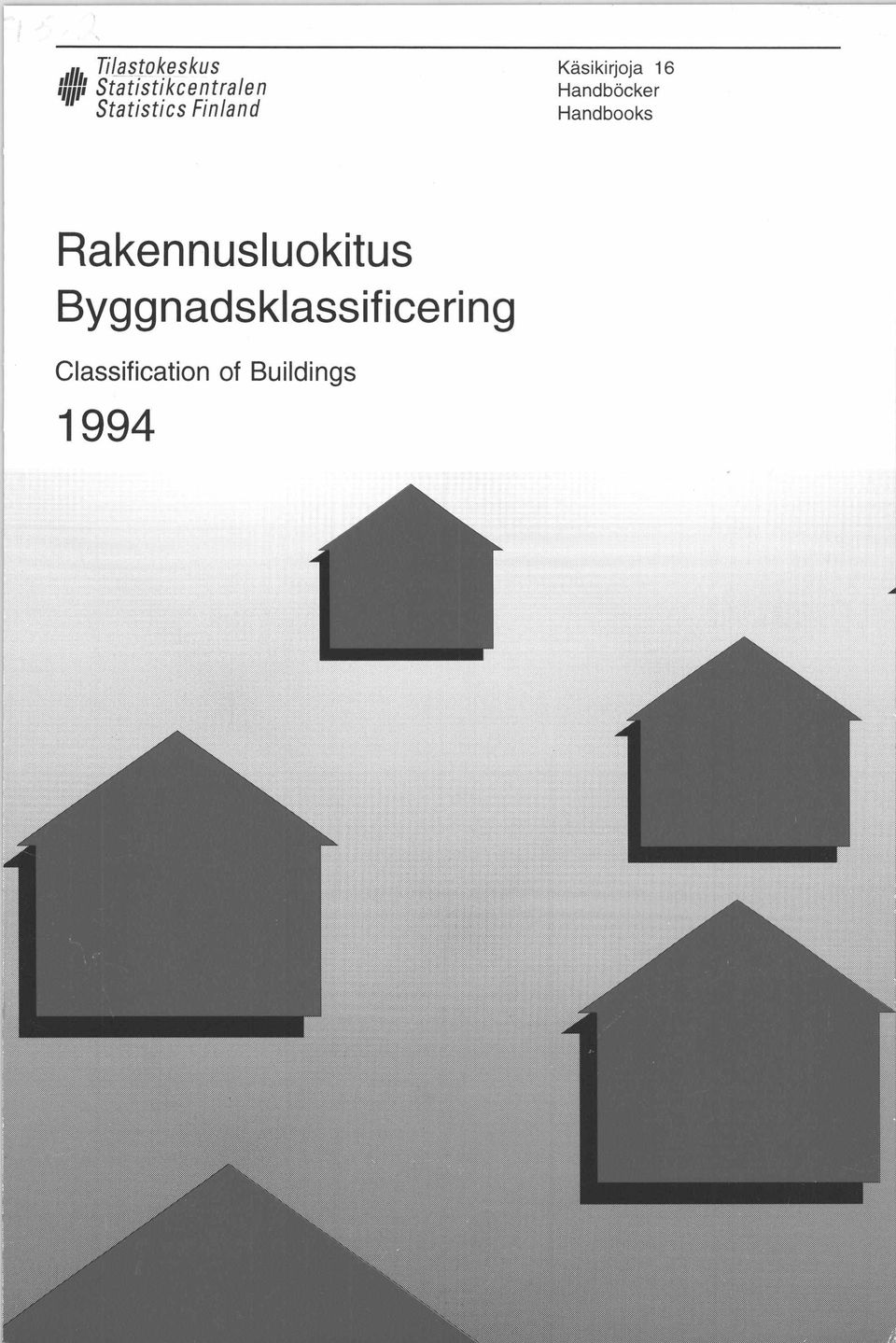 Handböcker Handbooks Rakennusluokitus