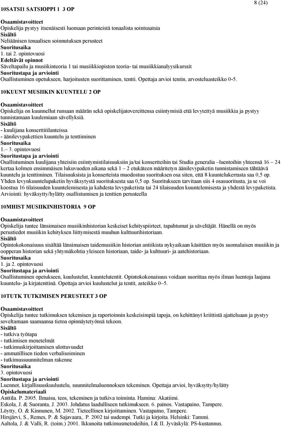 Opettaja arvioi tentin, arvosteluasteikko 0-5.