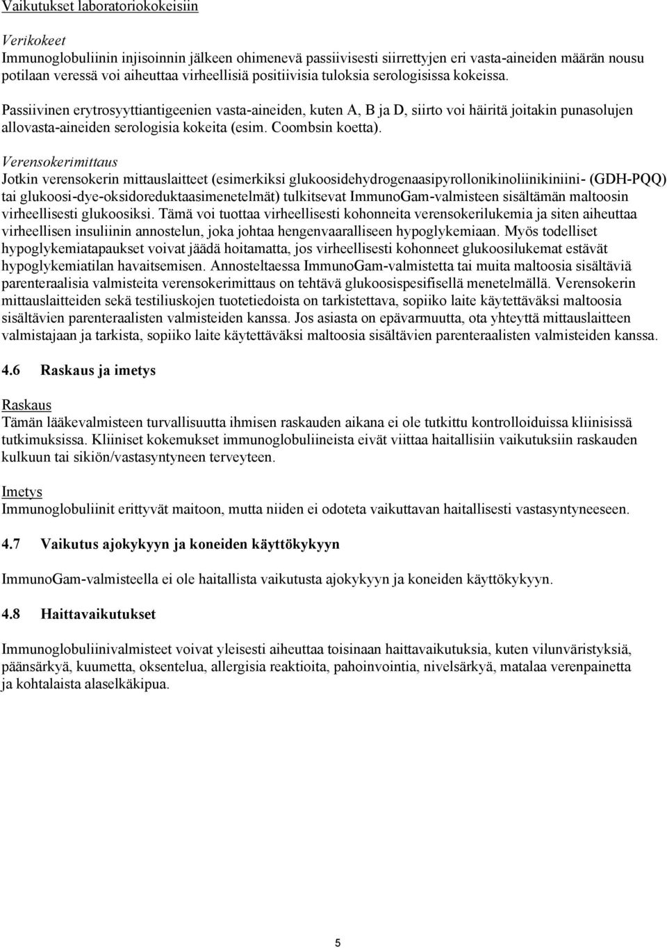 Coombsin koetta).