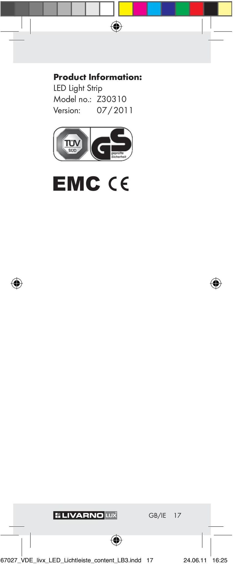 : Z30310 Version: 07 / 2011 EMC GB/IE