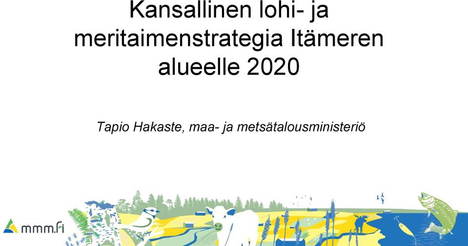 Itämeren alueelle 2020