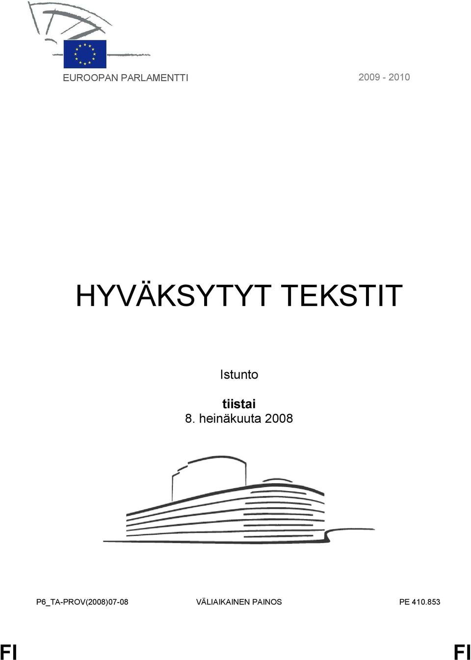 8. heinäkuuta 2008