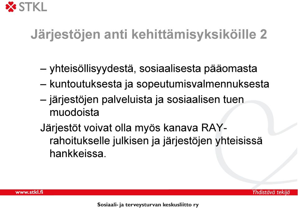 järjestöjen palveluista ja sosiaalisen tuen muodoista Järjestöt