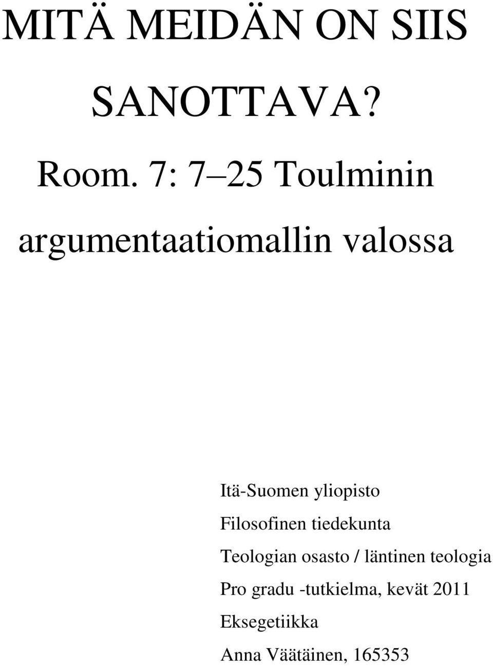 yliopisto Filosofinen tiedekunta Teologian osasto /