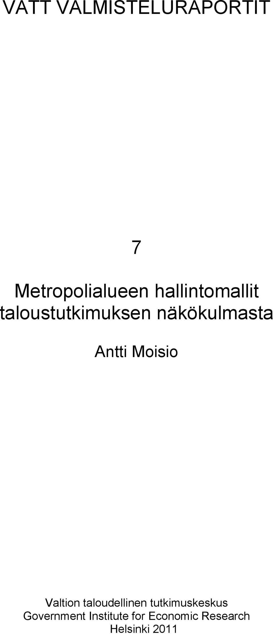 Antti Moisio Valtion taloudellinen