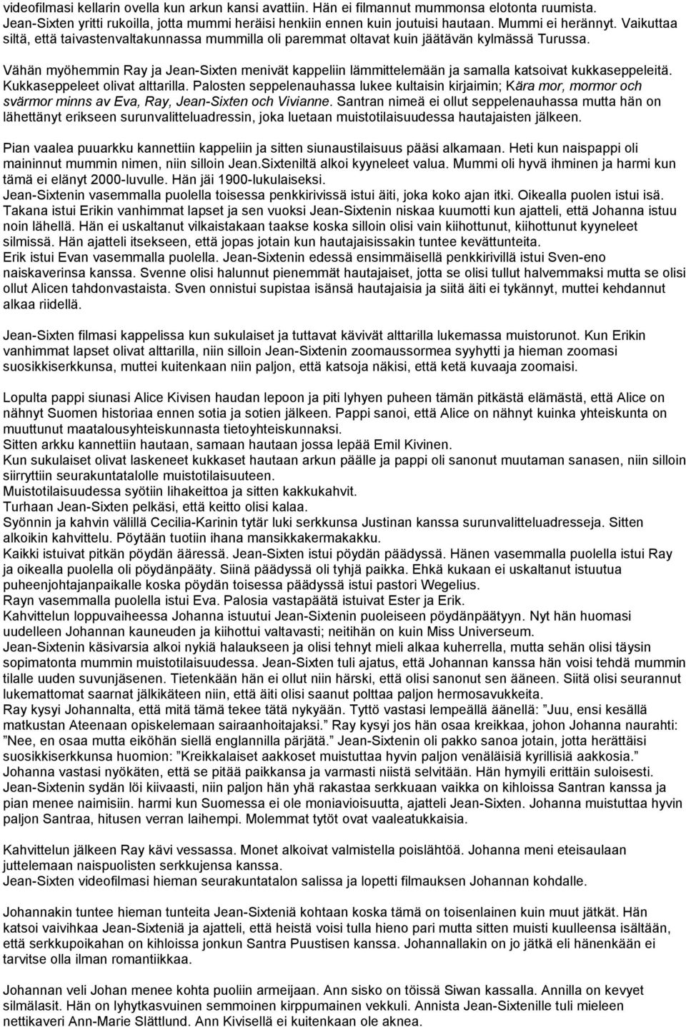 sisko vittuile veljekset iso kalui-kirjain kohtuullinen had erotiikka avulla minun Mom
