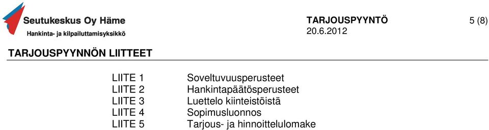 Hankintapäätösperusteet Luettelo