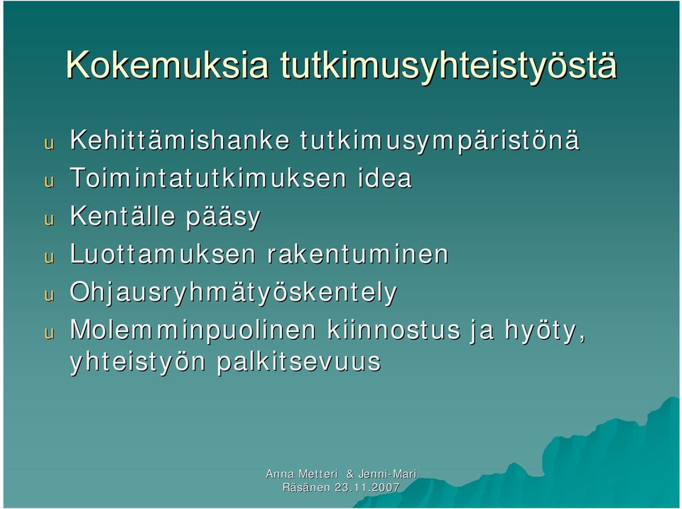 pääsy u Luottamuksen rakentuminen u