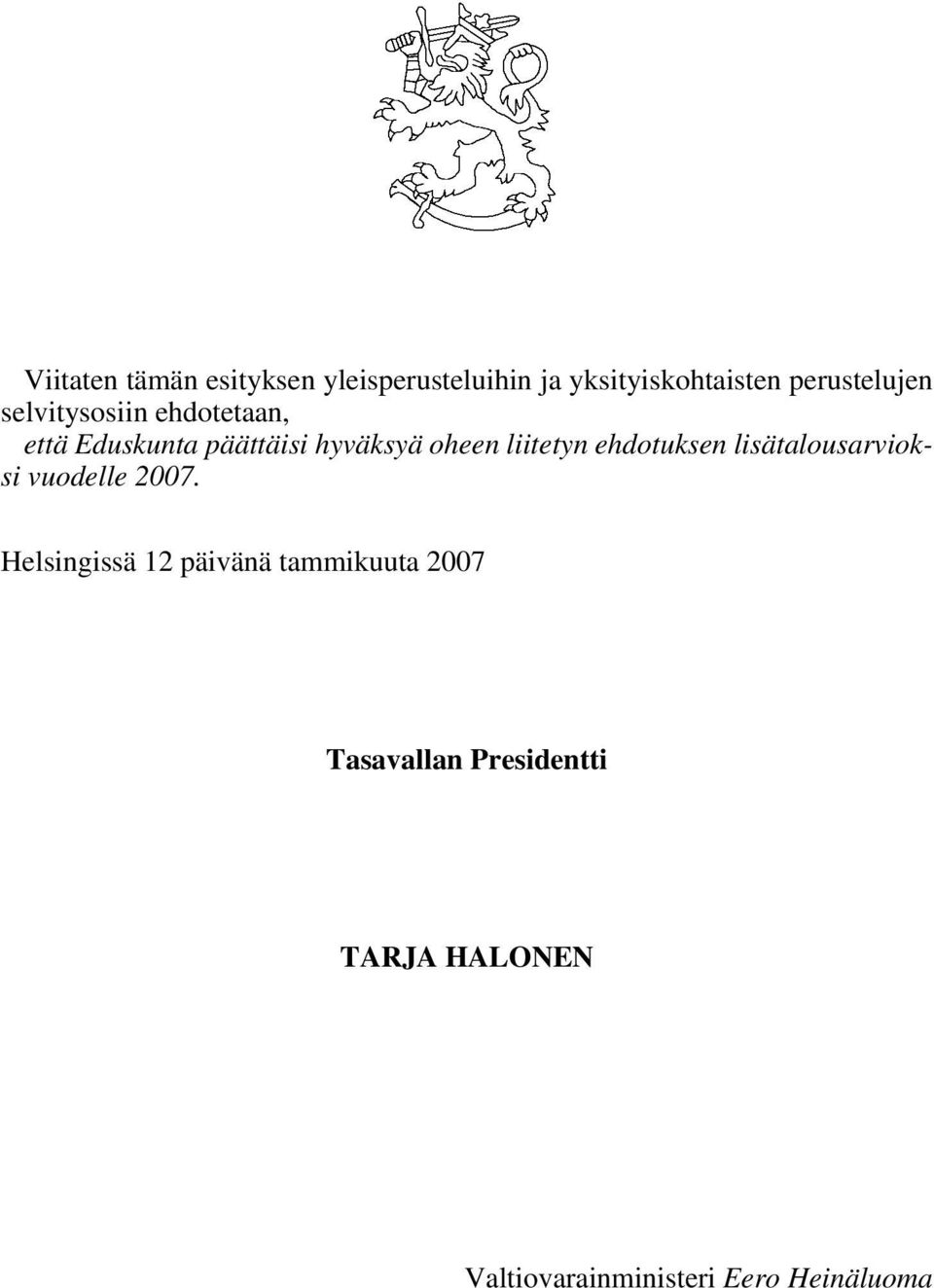 oheen liitetyn ehdotuksen lisätalousarvioksi vuodelle 2007.