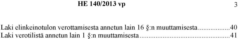 annetun lain 16 :n muuttamisesta.