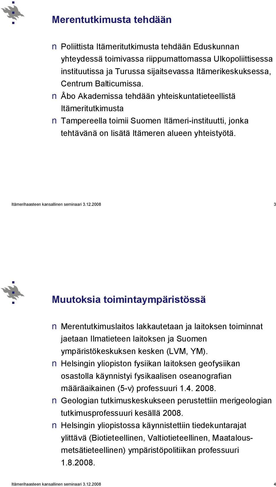 Itämerihaasteen kansallinen seminaari 3.12.