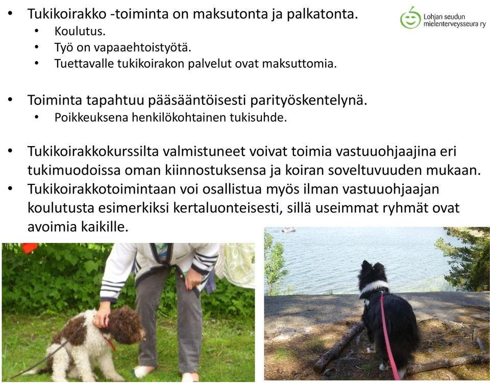 Poikkeuksena henkilökohtainen tukisuhde.