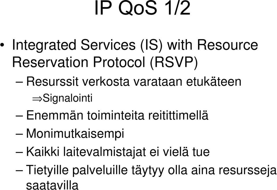 toiminteita reitittimellä Monimutkaisempi Kaikki laitevalmistajat