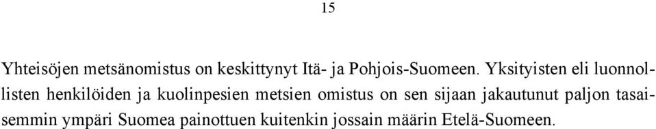Yksityisten eli luonnollisten henkilöiden ja kuolinpesien