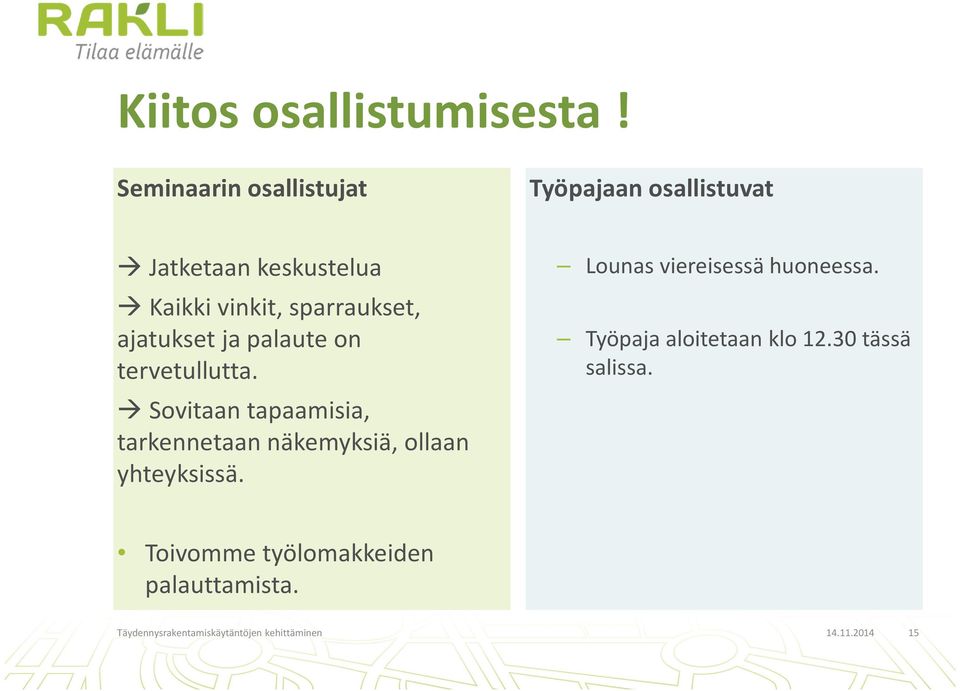 ajatukset ja palaute on tervetullutta.