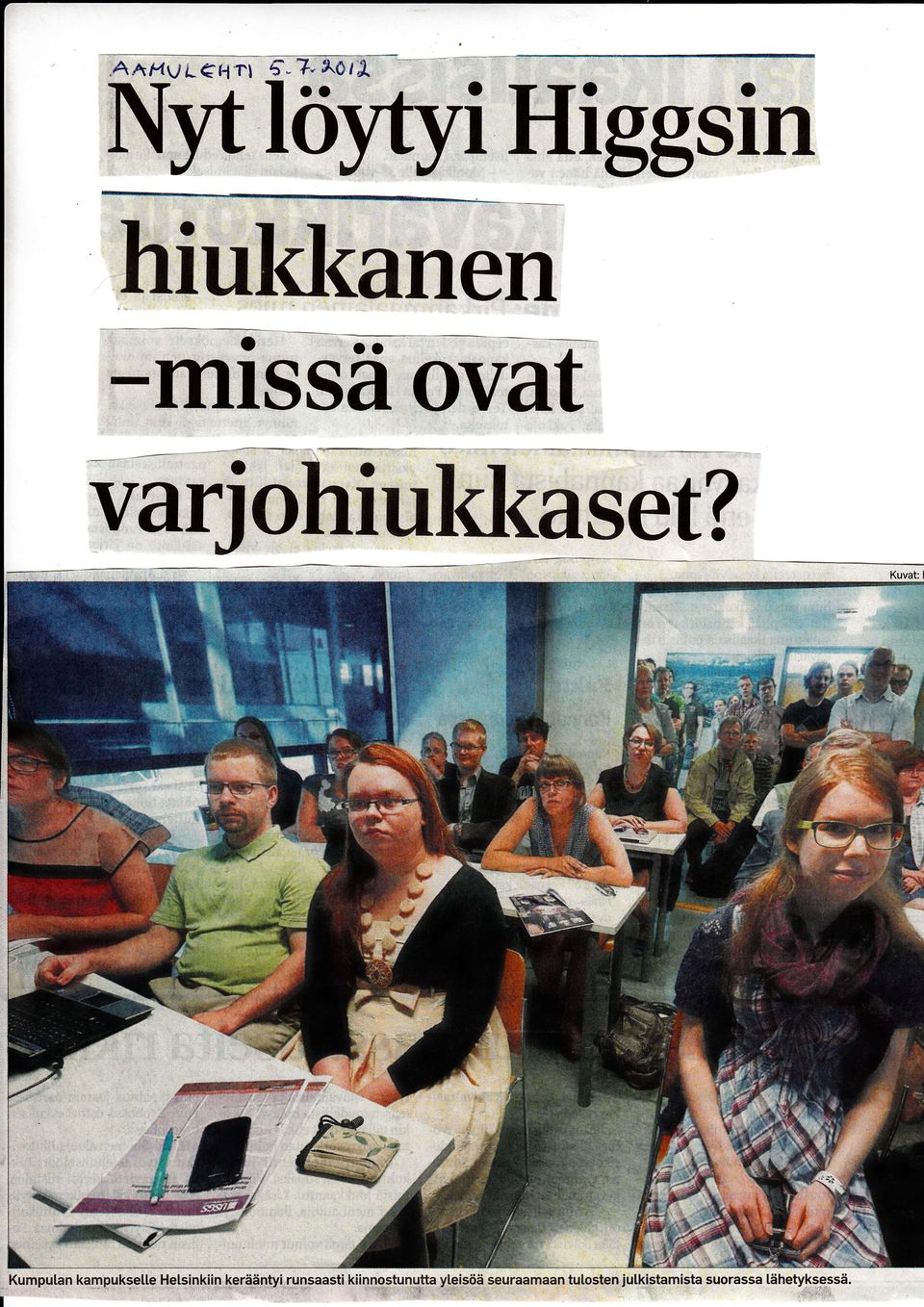 Kumpulan kampukselle Helsinkiin kerääntyi runsaasti