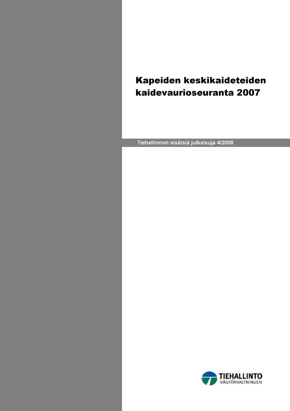 kaidevaurioseuranta