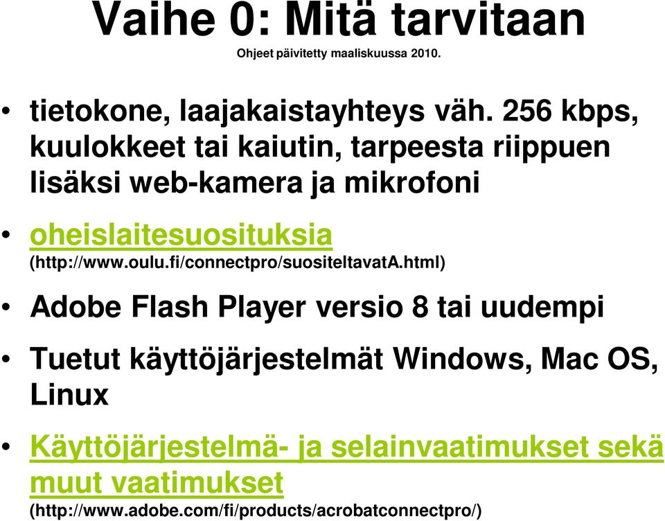 (http://www.oulu.fi/connectpro/suositeltavata.