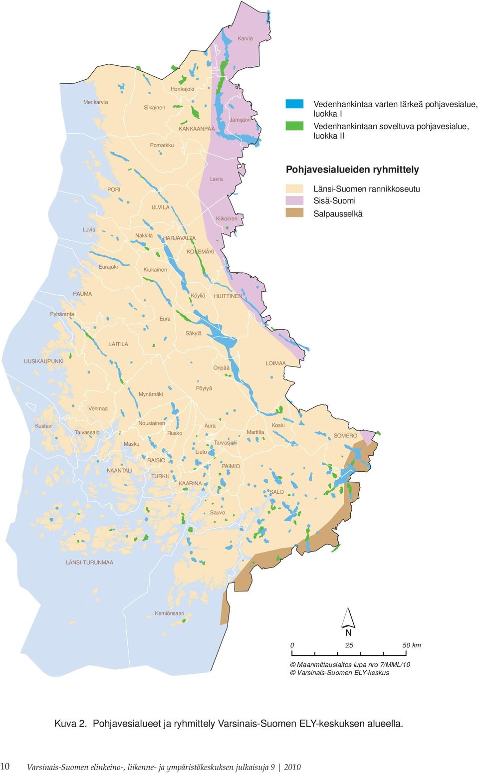 UUSIKAUPUNKI Oripää LOIMAA Mynämäki Pöytyä Vehmaa Kustavi Taivassalo Nousiainen Aura Rusko Masku Tarvasjoki Lieto RAISIO PAIMIO NAANTALI TURKU KAARINA Marttila Koski SALO SOMERO Sauvo LÄNSI-TURUNMAA