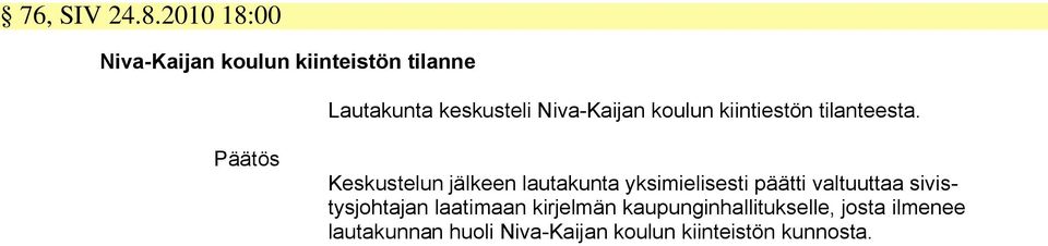 koulun kiintiestön tilanteesta.