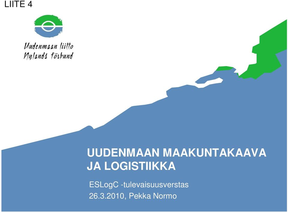 LOGISTIIKKA ESLogC