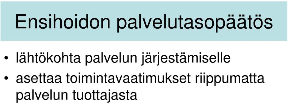 järjestämiselle asettaa