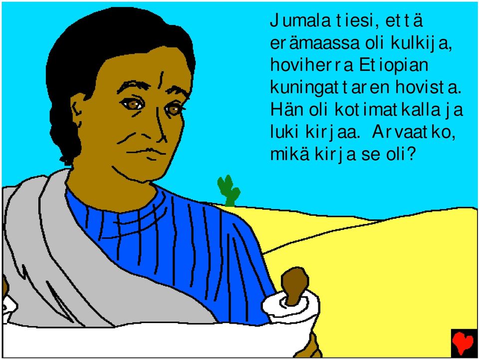 kuningattaren hovista.
