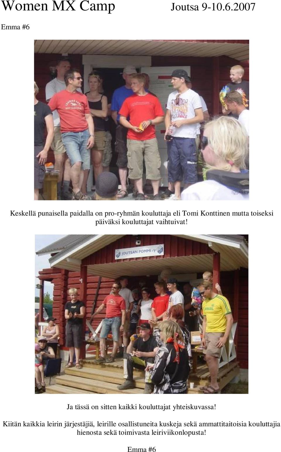 Ja tässä on sitten kaikki kouluttajat yhteiskuvassa!
