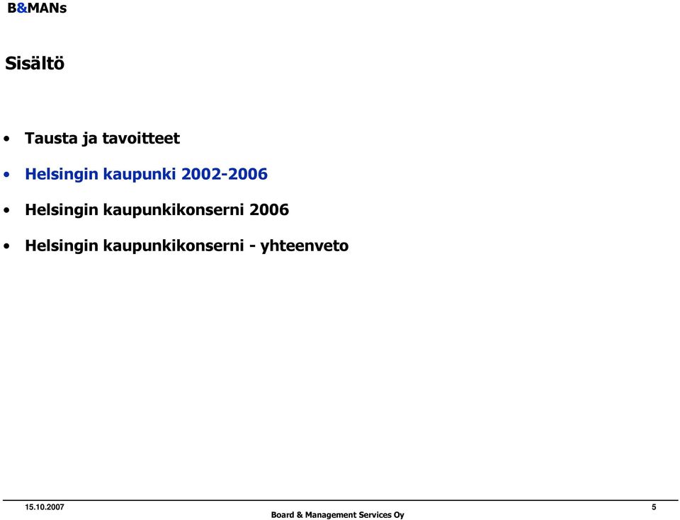 Helsingin kaupunkikonserni 2006