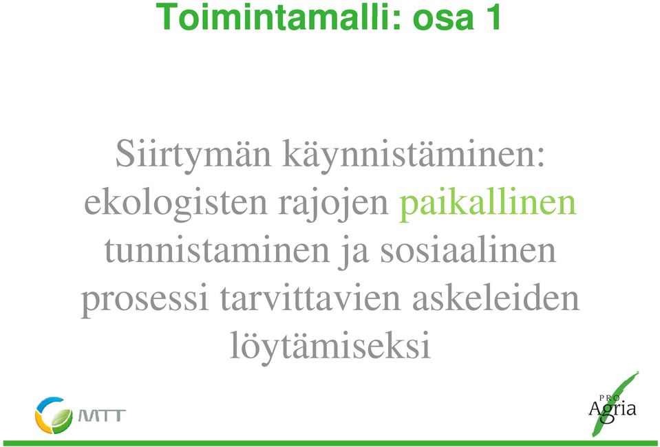 paikallinen tunnistaminen ja