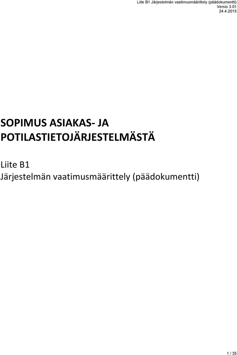 Liite B1 Järjestelmän
