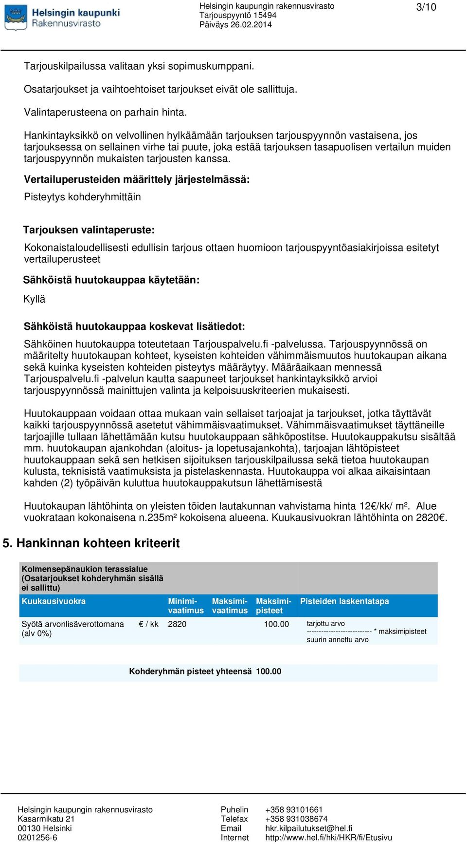 mukaisten tarjousten kanssa.