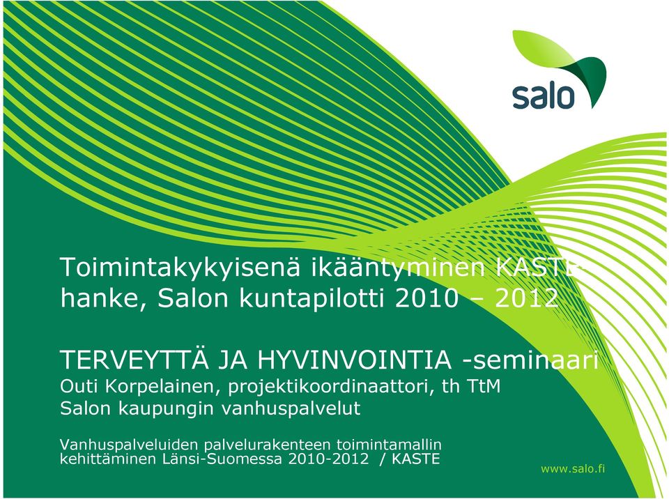 th TtM Salon kaupungin vanhuspalvelut Vanhuspalveluiden