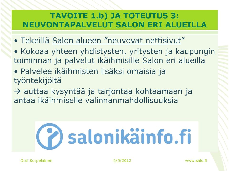 nettisivut Kokoaa yhteen yhdistysten, yritysten ja kaupungin toiminnan ja palvelut