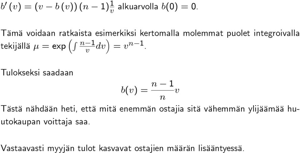 tekijällä =exp ³ R 1 = 1.