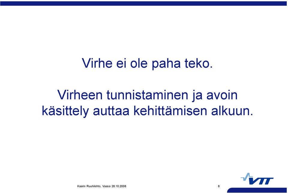 ja avoin käsittely
