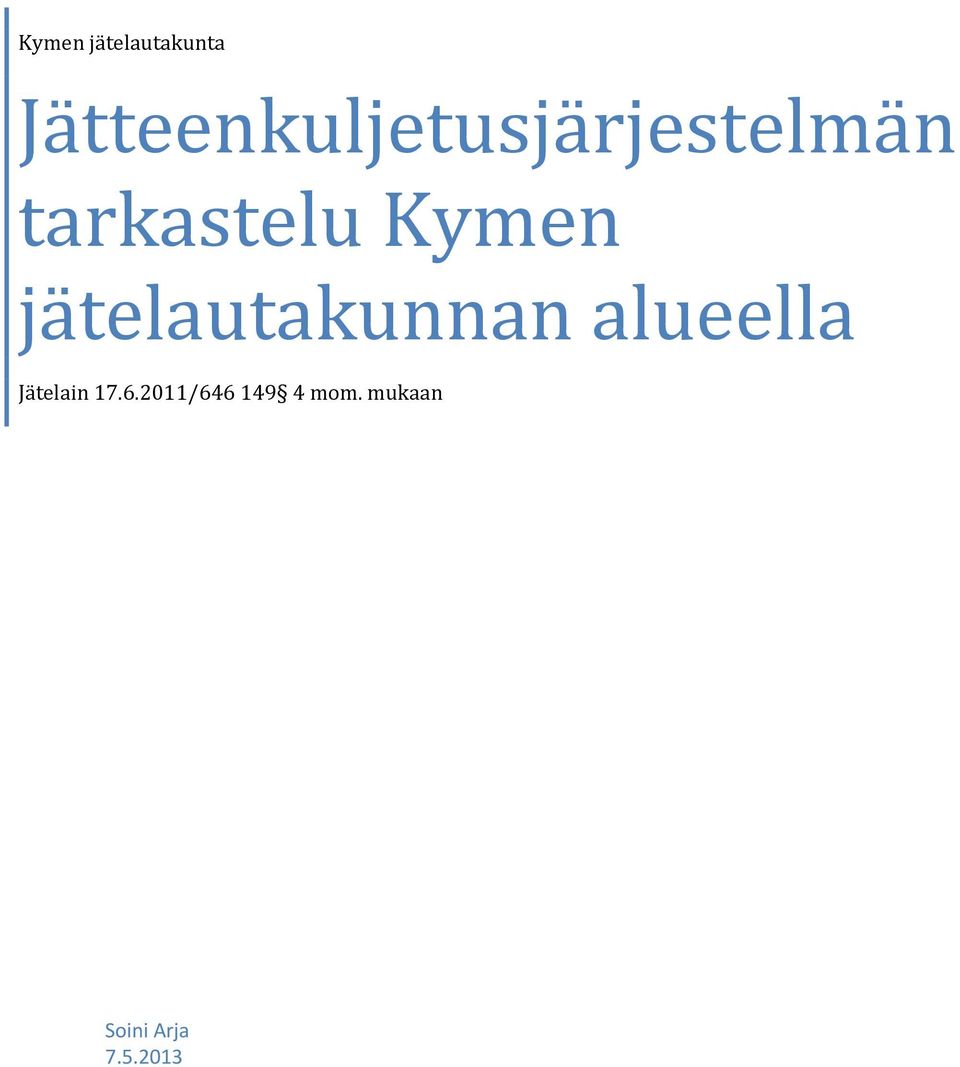 tarkastelu Kymen jätelautakunnan