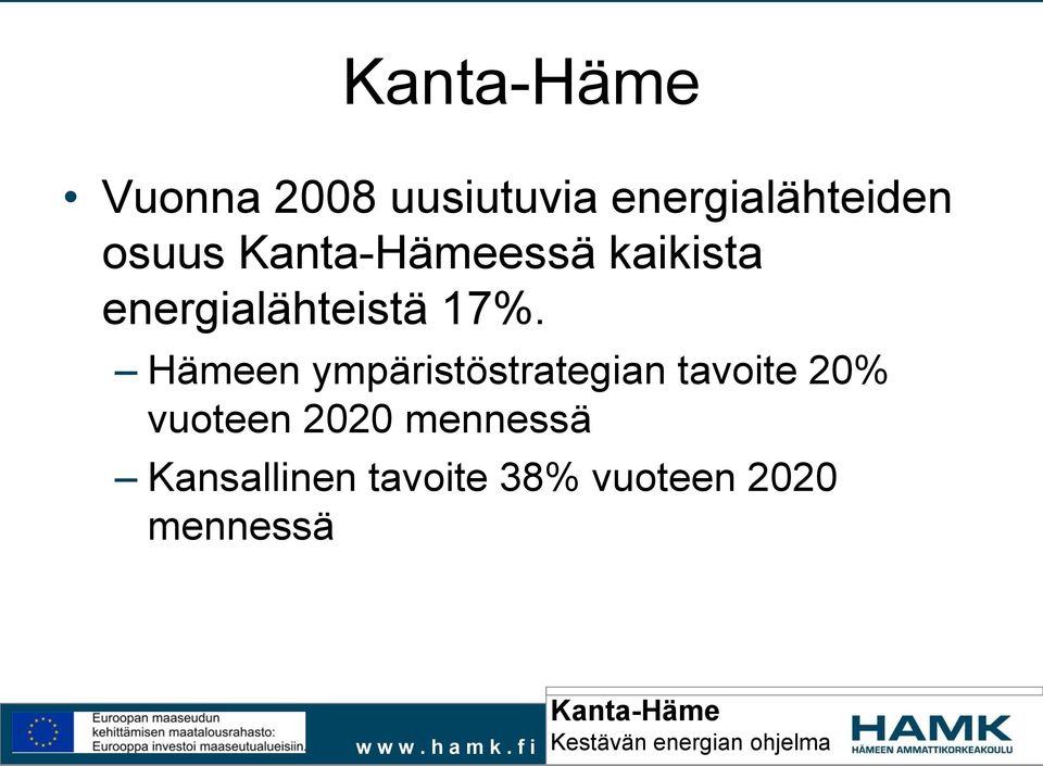 Hämeen ympäristöstrategian tavoite 20% vuoteen