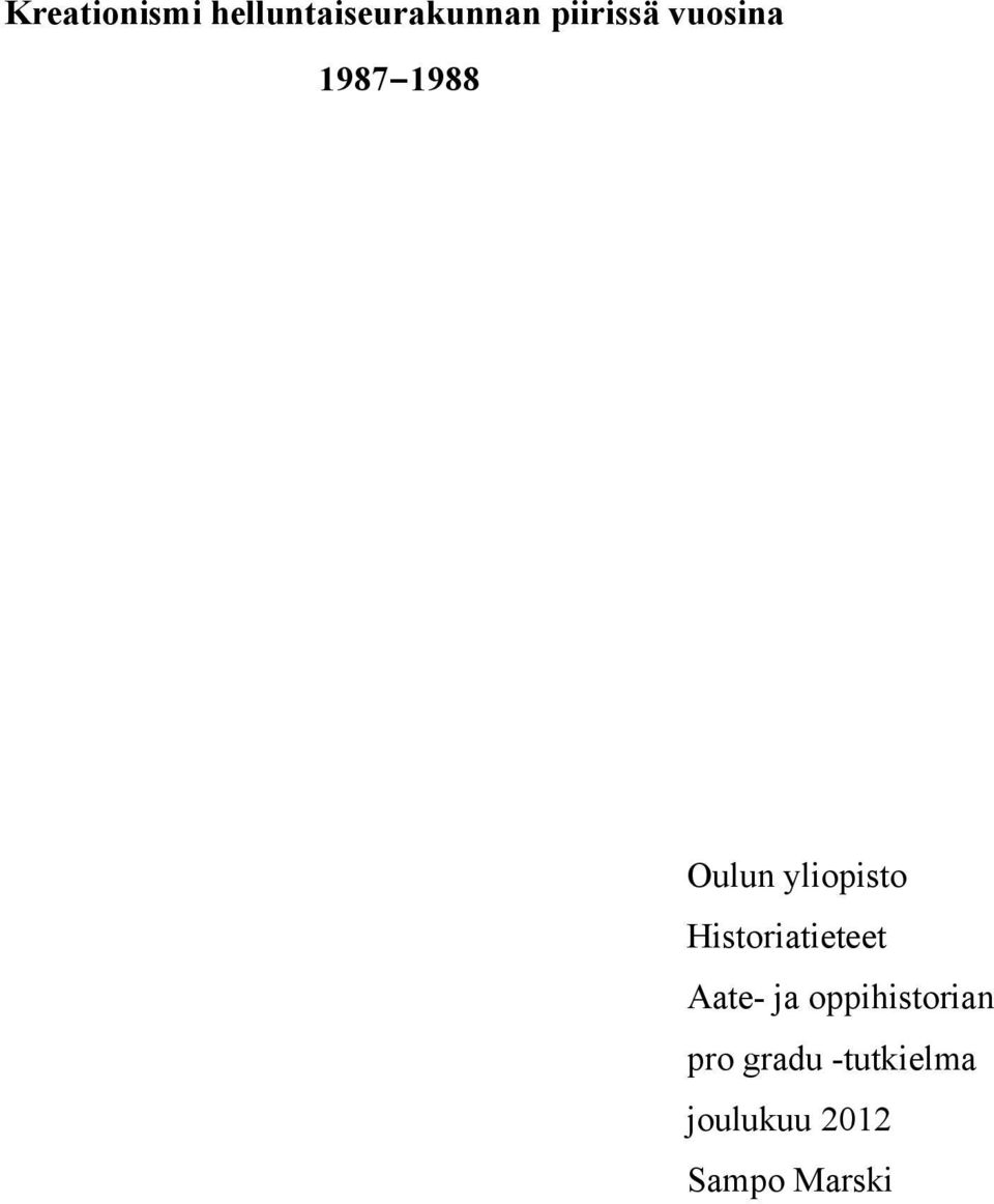 yliopisto Historiatieteet Aate- ja