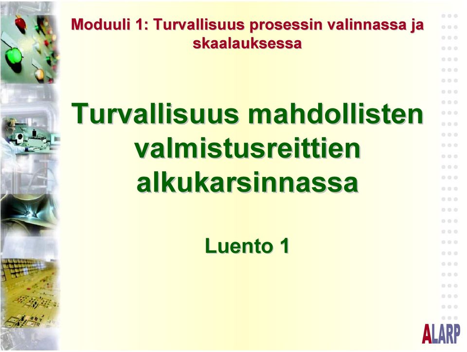 skaalauksessa Turvallisuus