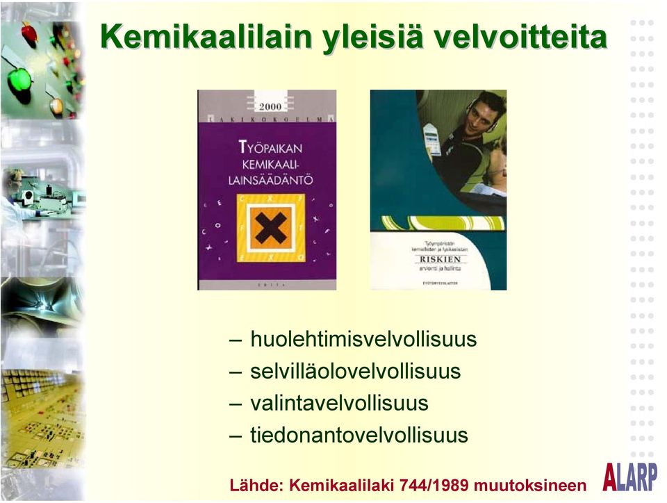 selvilläolovelvollisuus